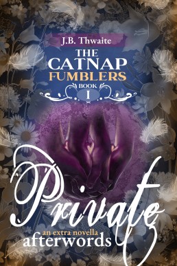 Private Afterwords (The Catnap Fumblers Book 1)