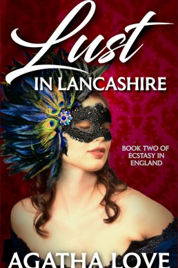 Lust in Lancashire (Ecstasy in England)