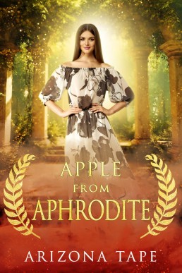 Apple From Aphrodite (Queens Of Olympus Book 3) (New Cover)