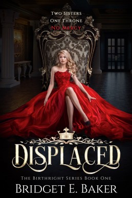 Displaced (The Birthright Series Book 1)