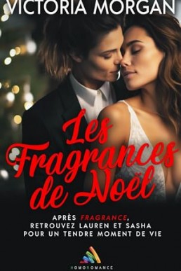 Les fragrances de Noël (Fragrances #2) (French Edition)