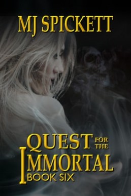 Quest for the Immortal (The Immortal Book 6)