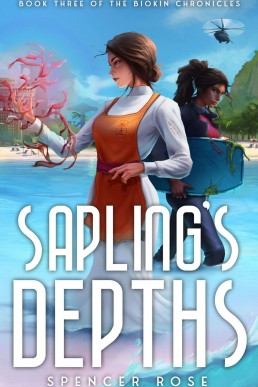 Sapling's Depths (The Biokin Chronicles Book 3)