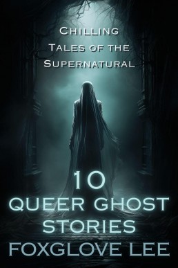 10 Queer Ghost Stories