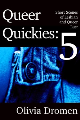 Queer Quickies, Volume 5