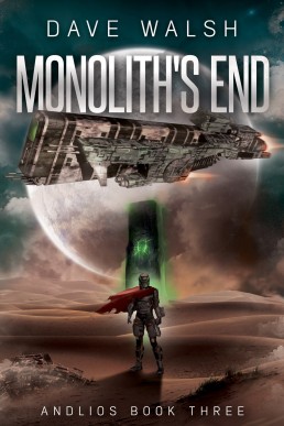 Monolith's End (Andlios Book 3)