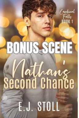 Nathan's Second Chance Bonus Scene (Cardinal Falls 1.1)