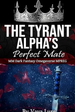 The Tyrant Alpha's Perfect Mate (Phoenix Realm 1)