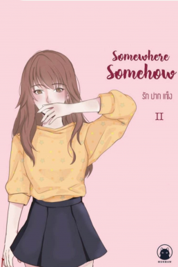 Somewhere Somehow Vol. 2