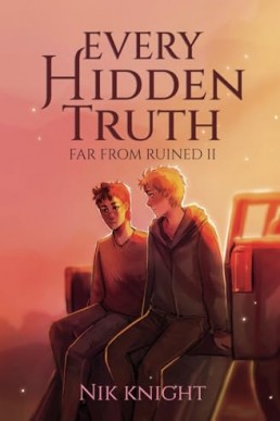 Every Hidden Truth (Far From Ruined 2) Second Edition