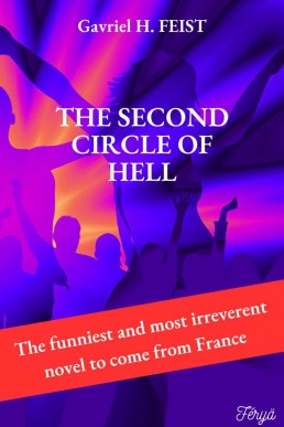 The Second Circle of Hell: Depravities and feelings