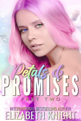 Petals & Promises, Part 2 (Sunshine & Rainbows Omegaverse 2)