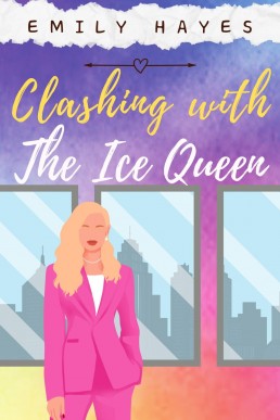 Clashing with the Ice Queen (The Ice Queen Series Book 2)