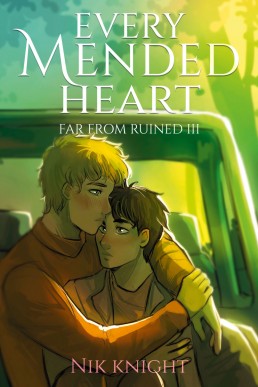 Every Mended Heart (Far From Ruined 3) Second Edition