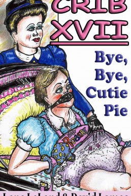 CRIB XVII: Bye, Bye, Cuite Pie (The CRIB)