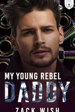 My Young Rebel Daddy (Young Daddies 3)