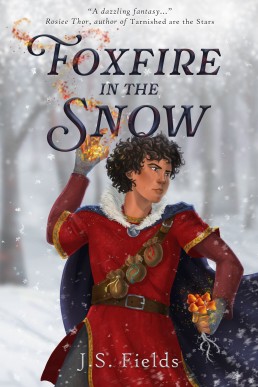 Foxfire in the Snow (The Alchemical Duology #1) (2nd Edition)