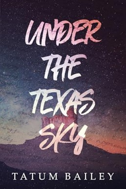 Under the Texas Sky